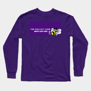 The Chillout Zone Long Sleeve T-Shirt